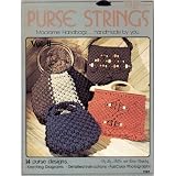 PurseStrings:MacrameHandbags...HandmadeByYou(VolumeII)