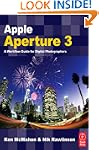 Apple Aperture 3: A Workflow Guide fo...