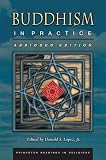Buddhism in Practice: Abridged Edition (Princeton Readings in Religions)