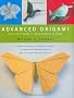 Advanced Origami: An Artist's Guide to Performances in Paper