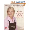 Cornelia Poletto, Meine schnelle K�che f�r jeden Tag