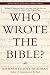 Who Wrote the Bible?