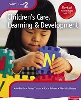 S/NVQ Level 2 Children's Care, Learning and Development: Candidate Handbook (S/NVQ Children's Care  Learning and Development)