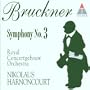 Bruckner: Symphony No. 3 "Wagner"