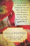 Fall of Poppies: Stories of Love and the Great War