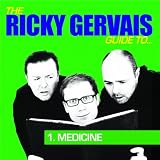 The Ricky Gervais Podcast Guide To Medicine