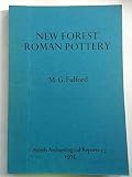 New Forest Roman pottery : manufacture and distribution, with a corpus of the pottery types