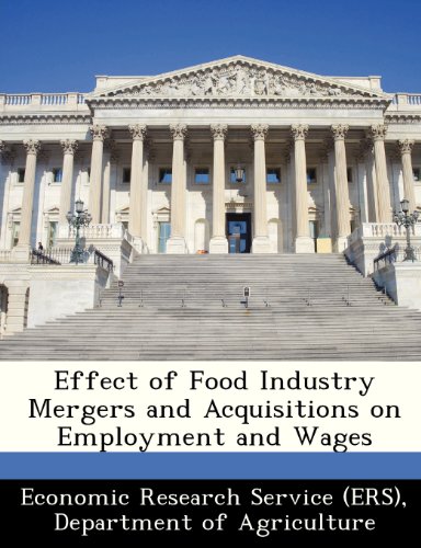 Effect of Food Industry Mergers and Acquisitions on Employment and Wages