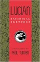Lucian : Satirical Sketches