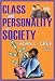 Class and Personality in Society
