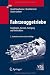 Fahrzeuggetriebe: Grundlagen, Auswahl, Auslegung und Konstruktion (VDI-Buch)