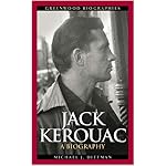 Jack Kerouac: A Biography (Greenwood Biographies) book cover