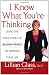 Image of I Know What You're Thinking: Using the Four Codes of Reading People to Improve Your Life