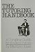 The Tutoring Handbook: A Complete Guide for Student Tutors (Career Resource Library)