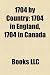 1704 by Country: 1704 in Austria, 1704 in Canada, 1704 in England, 1704 in France, 1704 in Gibraltar, 1704 in India, 1704 in Ireland: 1704 in Austria, ... in the Thirteen Colonies, Battle of Blenheim