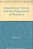 Educational theory and the preparation of teachers