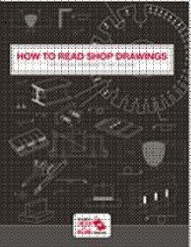 How to Read Shop Drawings with Special Reference to Arc Welding