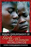 Sexual enslavement of girls and women worldwide