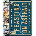 Feasting on Asphalt (The River Run) (Hardcover)