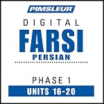 Farsi Persian Phase 1, Unit 16-20: Learn to Speak and Understand Farsi Persian with Pimsleur Language Programs | Pimsleur