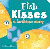 Fish Kisses: a bedtime story