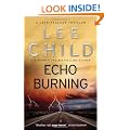 Echo Burning: (Jack Reacher 5)