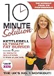 10 Minute Solution - Ultimate Kettleball Fat Burner [DVD] [2008]