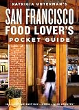 Patricia Unterman's San Francisco Food Lover's Pocket Guide