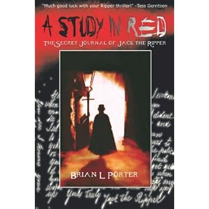 A Study in Red: The Secret Journal of Jack the Ripper