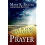 Divine Revelation of Prayer