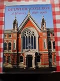 Dulwich College : a history, 1616-2008