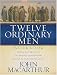 Twelve Ordinary Men Workbook