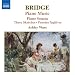 Bridge: Piano Music Vol. 2 - Piano Sonata