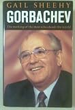 Gorbachev : the making of the man who shook the world