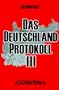 Das Deutschland Protokoll 3