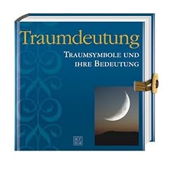 Traumdeutung. Traumsymbole und ihre Bedeutung
