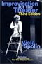 Improvisation for the Theater 3E: A Handbook of Teaching and Directing Techniques (Drama and Performance Studies)