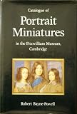 Catalogue of portrait miniatures in the Fitzwilliam Museum, Cambridge