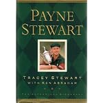 Payne Stewart : The Authorized Biography book cover