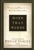 More Than Words: Contemporary Writers on the Works That Shaped Them