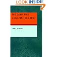 The Camp Fire Girls on the Farm: Or: Bessie King's New Chum by Jane L. Stewart