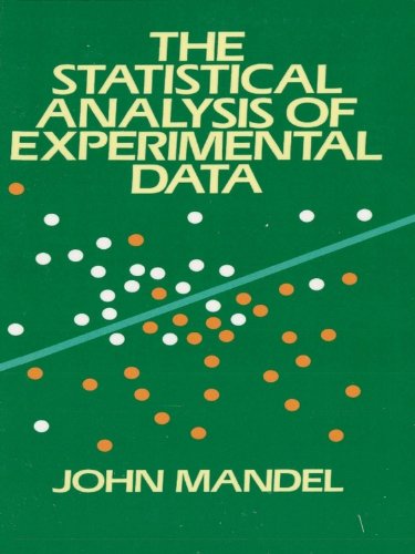 The Statistical Analysis of Experimental Data (Dover Books on Mathematics)
