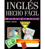 (Ingles Hecho Facil = English Made Easy) By Duncan, Patricia J. (Author) Paperback on 01-Dec-1996