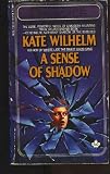A Sense of Shadow