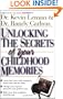 Unlocking the Secrets of Your Childhood Memories
