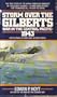 Storm over the Gilberts: War in the Central Pacific : 1943