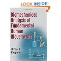 Biomechanical Analysis of Fundamental Human Movement