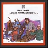 Hank Jones with the Meridian String Quartet