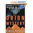 The Orion Mystery: Unlocking the Secrets of the Pyramids