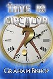 Time is Circular